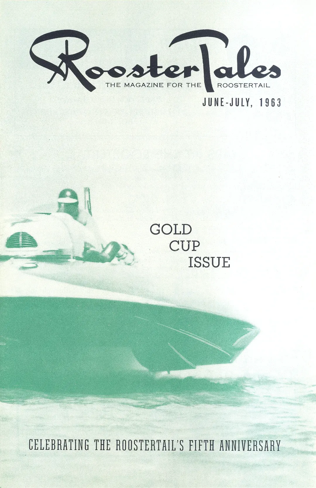 Roostertales magazine 1963 gold cup fifth anniversary, Heritage at The Roostertail, Detroit